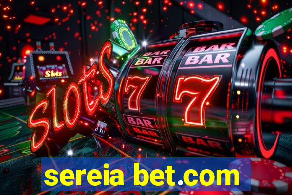 sereia bet.com